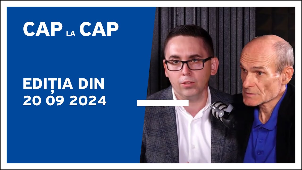 Cap la Cap, cu Alex Cozer și Cristian Tudor Popescu, ediția din 20.09.2024