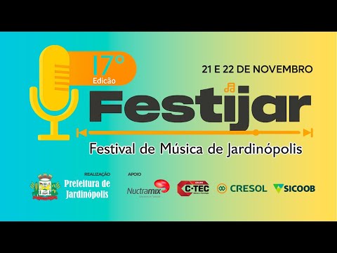 17º FESTIJAR - Festival de Música de Jardinópolis (Etapa Municipal)