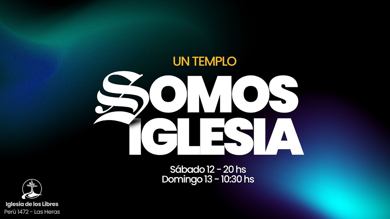 Somos iglesia: Un templo
