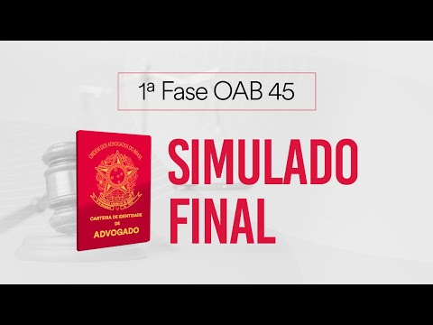 1ª Fase OAB 45 - Simulado Final (Correção)