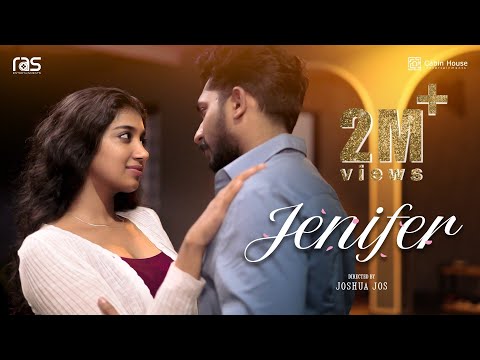 JENIFER | MALAYALAM ROMANTIC SHORTFILM | JOSHUA JOS I RAS ENTERTAINMENTS | NOISE GATE STUDIO