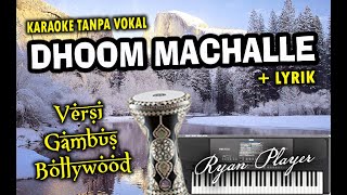 Download lagu DHOOM MACHALE KARAOKE TANPA VOKAL LIRIK | VERSI GAMBUS BOLLYWOOD | Ryan Player mp3 Download lagu DHOOM MACHALE KARAOKE TANPA VOKAL LIRIK | VERSI GAMBUS BOLLYWOOD | Ryan Player mp3