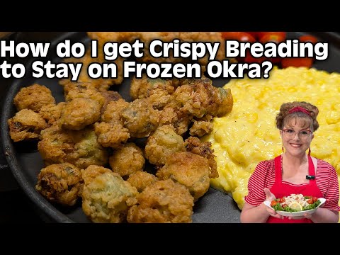 How do I get Crispy Breading to Stay on Frozen Okra?