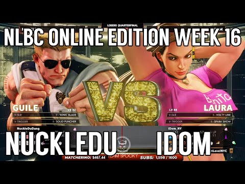 Street Fighter V Losers Semifinal - iDom (Laura) vs NuckleDu (Guile) @ NLBC Online Edition #16