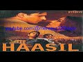 Aankhen Bhi Hoti Hai Dil Ki Zuban Haasil 2003 Abhijeet Bhattacharya Jatin Lalit 320Kbps