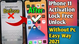 iPhone 11 ICloud Bypass Free Activation Lock Remove Permanent Unlock Easy Without Pc August 2021