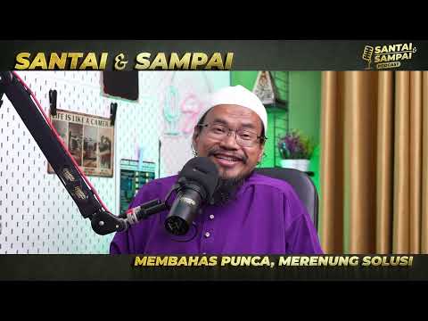 31-12-2025 PODCAST Santai & Sampai (Siri 15): Didikan Lama vs Didikan Baru
