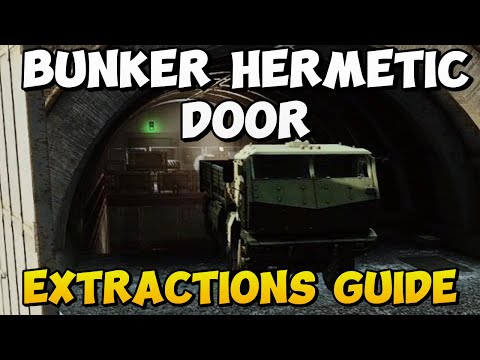 BUNKER HERMETIC DOOR - Extraction Guide - RESERVE - Escape From Tarkov