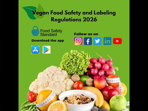 Vegan Food Safety and Labeling Regulations 2026