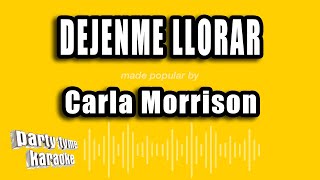 Carla Morrison - Dejenme Llorar (Versión Karaoke)