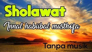 Download lagu Sholawat INNAL HABIBAL MUSTHOFA !! MERDU mp3