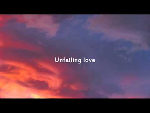Chris Tomlin - Unfailing Love - Instrumental with lyrics