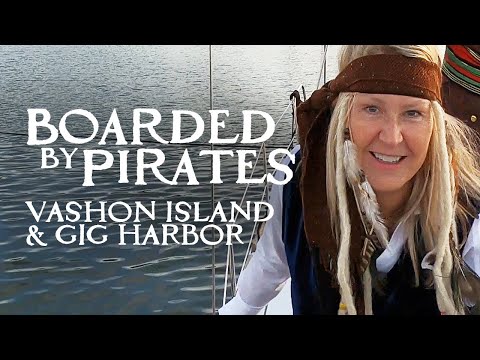 VASHON ISLAND AND GIG HARBOR | Sailing SV Indigo Ep. 4