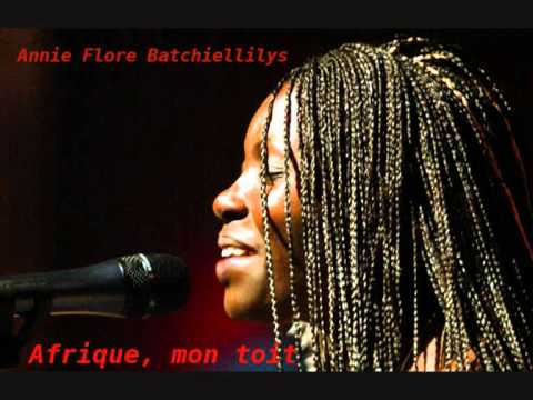 Annie Flore Batchiellilys - Afrique, mon toit