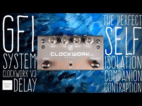 Clockwork Delay V3 by GFI SYSTEM | RockBoard
