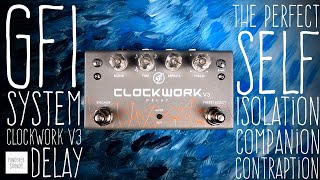 Video thumbnail for #30 GFI System - Clockwork V3 Delay by Ponderer Sounds