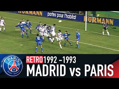 RETRO - REAL MADRID vs PARIS SAINT-GERMAIN 1992-1993