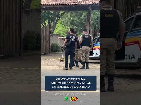 GRAVE ACIDENTE NA MG-474 DEIXA VÍTIMA FATAL EM PIEDADE DE CARATINGA