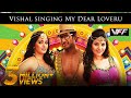 Vishal singing My Dear Loveru - Madha Gaja Raja Official Promo Video Song in HD