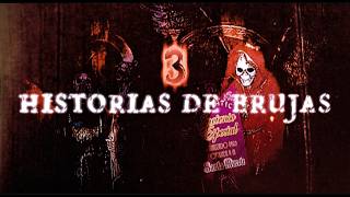 3 historias de brujas (reales)