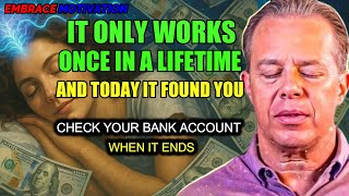 Joe Dispenza - This METAPHYSICAL PRAYER WAS LOOKING FOR YOU -CHECK YOUR BANK ACCOUNT WHEN YOU FINISH
