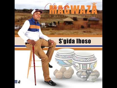 Clement Magwaza - Sgida Ihoso