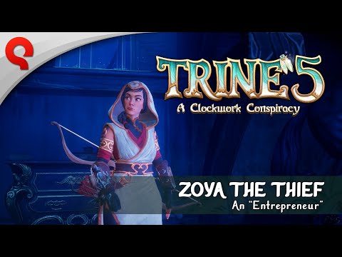 Trine 5: A Clockwork Conspiracy | Hero Spotlight | Zoya the Thief
