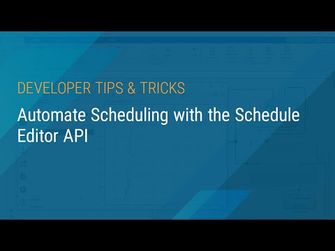 Automate Scheduling with the Schedule Editor API