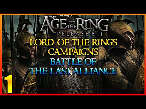 Age of the Ring Mod 8.1 - Lord of the Rings Campaign - Battle of the Last Alliance #1