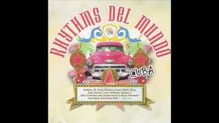 Rhythms Del Mundo - Cuba - Fragilidad - 2006