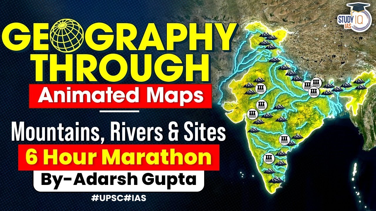 Understand Indian Geography through 2D Animation | Mountains, Rivers, Dams, National Parks | UPSC GS