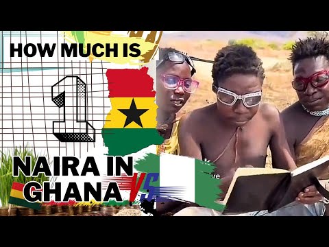 How much is 1 naira in Ghana cedi trending topic between Ghana and Nigeria