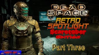 Dead Space Remake - Retro Spotlight Scaretober 2024 Day 3