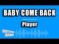 Player - Baby Come Back (Karaoke Version)