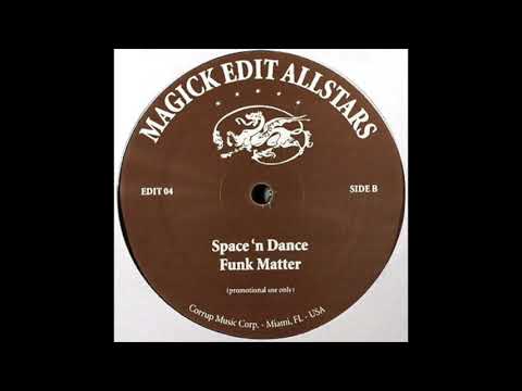 Magick Edit Allstars - Space 'n Dance