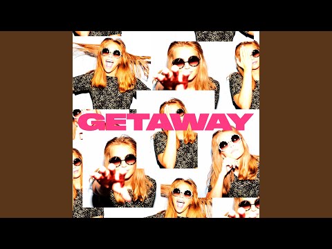 Getaway