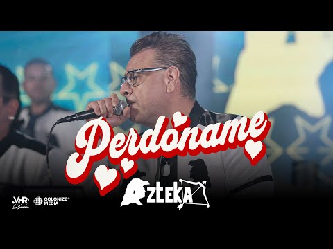 Grupo Azteka - Perdóname (En Vivo)