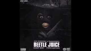 Chief Keef-Beetlejuice ft Fredo Santana