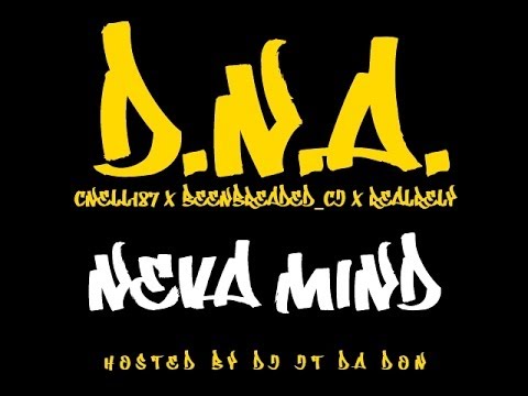 #DJJTDADONEXCLUSIVE - DNA (@CNELL187 x @BEENBREADED CJ x @REALRELLY) - NEVA MIND