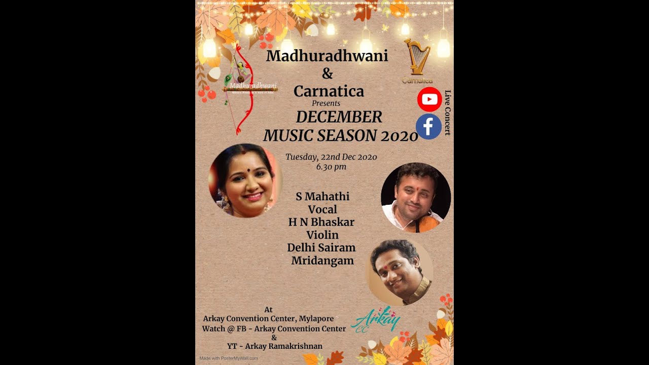 DECEMBER MUSIC SEASON 2020 MADHURADHWANI & CARNATICA-S Mahathi Vocal