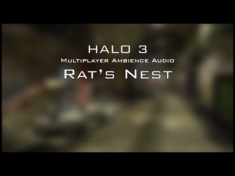 Halo 3 Multiplayer Ambience: Rat's Nest