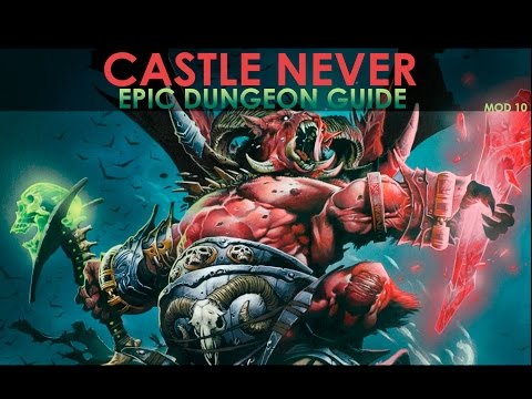 NEVERWINTER CASTLE NEVER EPIC DUNGEON GUIDE