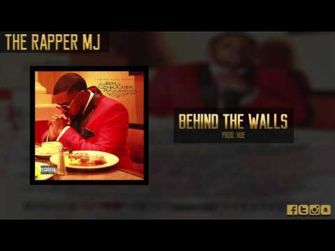 The Rapper MJ - Behind The Wall