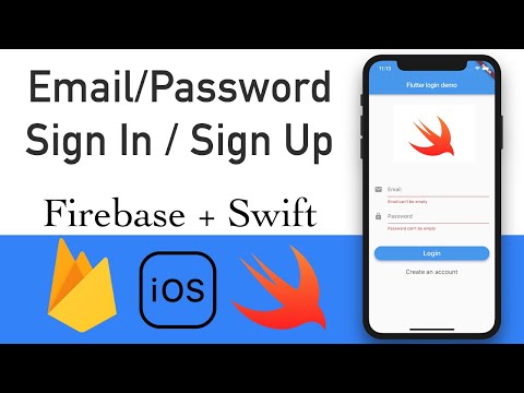 Swift: Firebase Email/Password Log In & Authentication (Swift 5) Xcode 11 - 2021