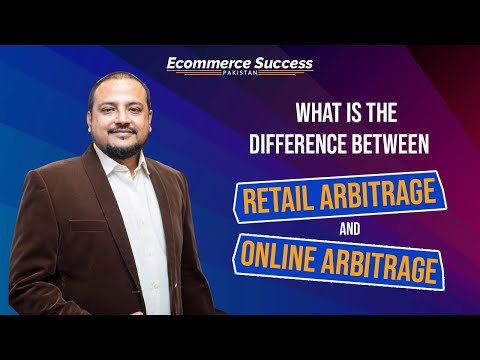 What is the difference between Retail Arbitrage and Online Arbitrage [Urdu]