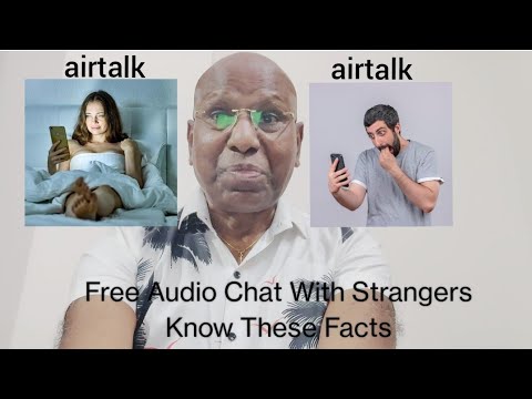 Airtalk Live Audio Chat With Strangers Without Registration for Fun But Know These Privacy Concerns