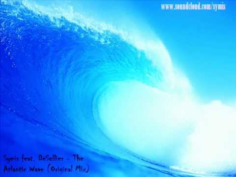 Symis feat. DeSellier - The Atlantic Wave (Original Mix)