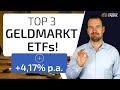 Geldmarkt ETFs im Vergleich: Wie finde ich den besten Geldmarkt ETF?