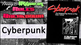 Cyberpunk {2013} (R Talsorian Games, 1988) | Rules Breakdown