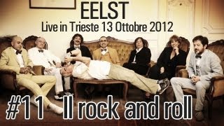 Elio e Le Storie Tese - Il rock and roll "Enlarge Your Penis Tour 13.10.2012"